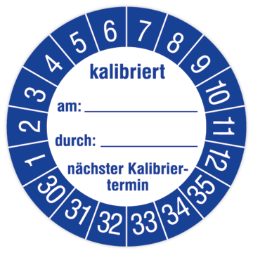 Prüfplakette, kalibriert am… durch… nächster Kalibriertermin, 2030, in verschied. Ausführungen