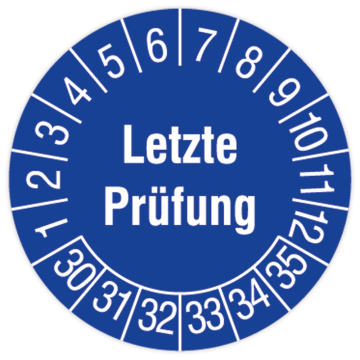 Prüfplakette, Letzte Prüfung, 2030 - 2035, in verschiedenen Ausführungen