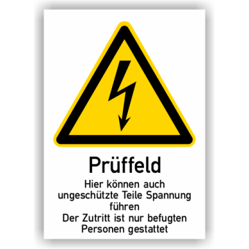 Warnschild, Prüffeld, Der Zutritt ist nur befugten Personen gestattet, ISO 7010