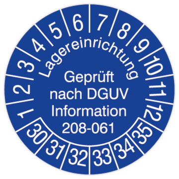 Prüfplakette, Lagereinrichtungen - Gepr. nach DGUV Information 208-061, 2030, verschied. Ausführungen