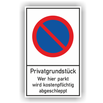 Parkverbotsschild, Parkverbot - Privatgrundstück, Aluminium 2 mm