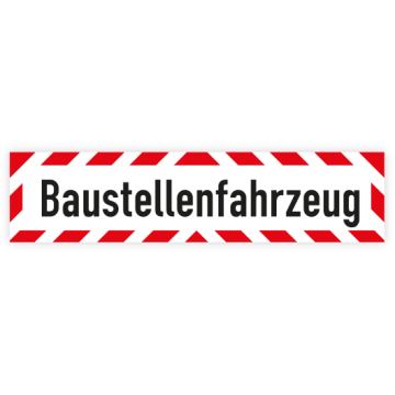 Fahrzeugschild Baustellenfahrzeug