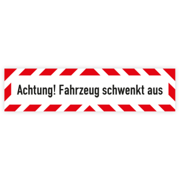 Fahrzeugschild, Achtung! Fahrzeug schwenkt aus
