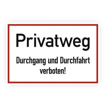 Verbotsschild m. Hinweistext, Privatweg Durchgang und Durchfahrt verboten!, Aluminium, 300 x 200 mm