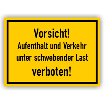 Warnschild m. Hinweistext, Vorsicht! Aufenthalt u. … unter schweb. Last ..., Aluminium, 350 x 250 mm