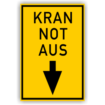 Hinweisschild, KRAN NOTAUS, Aluminium, 200 x 300 mm