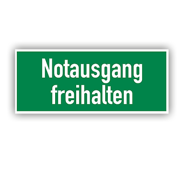 Rettungszeichen, Notausgang freihalten,