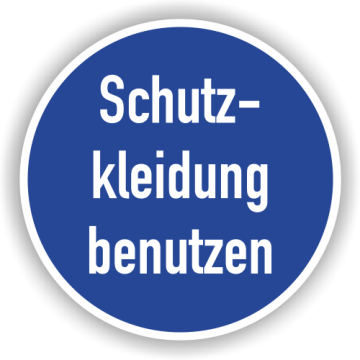 Gebotsschild, Schutzkleidung benutzen, praxisbewährt, Aufkleber, Folie, d = 200 mm