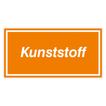 Wertstoffkennzeichnung - Kunststoff Kunststoff, 300 x 150 mm