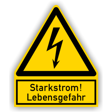 Warnschild, Starkstrom! Lebensgefahr, mit Hinweistext
