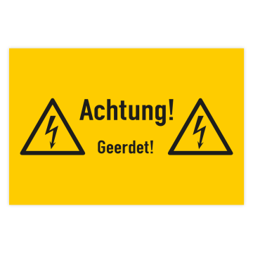 Warnschild, Achtung! Geerdet!, praxisbewährt Aufkleber, Folie gelb, 300 x 200 mm
