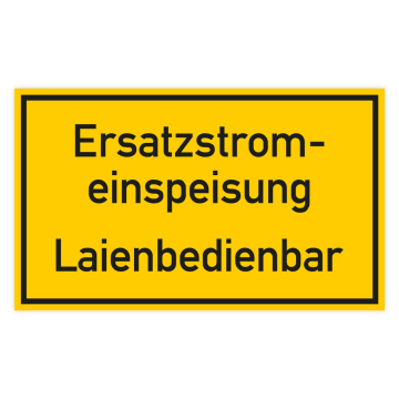 Warnschild, ERSATZSTROMEINSPEISUNG LAIENBEDIENBAR, Aufkleber, Folie, 200 x 120 mm