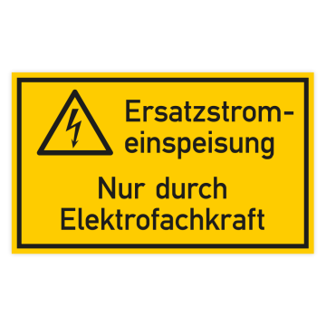 Warnschild, ERSATZSTROMEINSPEISUNG NUR DURCH ELEKTROFACHKRAFT, Aufkleber, Folie, 200 x 120 mm
