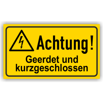 Warnschild, Achtung! Geerdet und kurzgeschlossen, ISO 7010