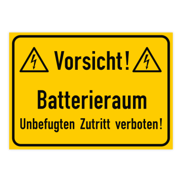 Warnschild, Vorsicht! Batterieraum Unbefugten Zutritt verboten! Kunststoff, 350 x 250 mm