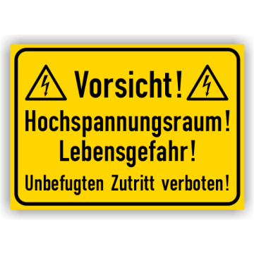 Warnschild Hochspannungsraum!