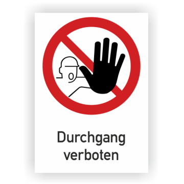 Verbotsschild, Durchgang verboten, ASR A1.3, Kombischild