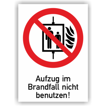 Verbotsschild, Aufzug im Brandfall nicht benutzen, ISO 7010, Kombischild