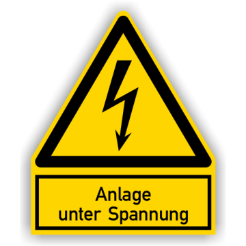 Warnschild, Anlage unter Spannung, mit Hinweistext