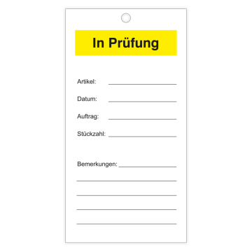 Qualitätsanhänger mit Lochung, Etikett IN PRÜFUNG, 76 x 147 mm, Kunststoff, 10 Stück pro VE