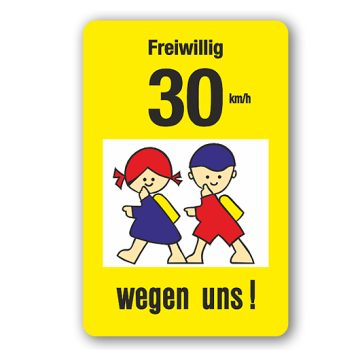 Kinder- und Spielplatzschilder, Freiwillig 30 km/h wegen uns!, Aluminium 2 mm,
