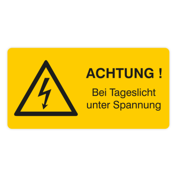 Warnaufkleber, Achtung ! Bei Tageslicht unter Spannung, Folie, verschiedene Formate
