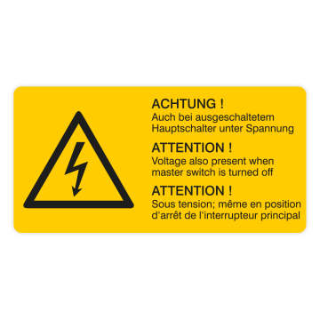 Warnaufkleber, Achtung! Auch bei ausgeschaltetem Hauptschalter unter Spannung, 3-sprachig, Folie