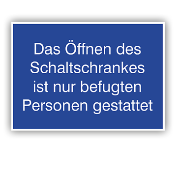 Gebotsschild, Das Öffnen d. Schaltschrankes i. nur befugt. Personen gest., Aufkl., Folie, 105 x 74 mm