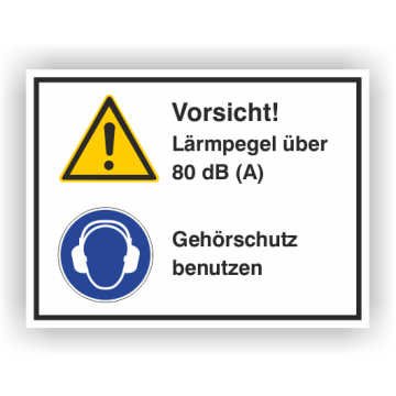 Kombischild, Vorsicht Lärmpegel über 80 dB (A) .., ISO7010, verschiedene Ausführungen