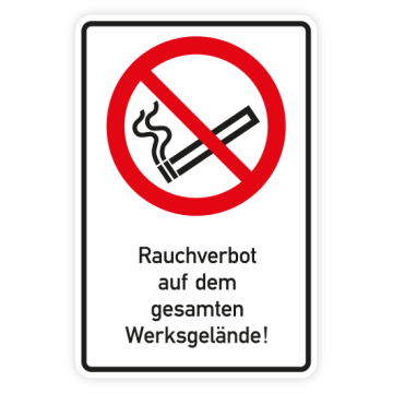 Verbotsschild, Rauchverbot auf dem gesamten Werksgelände!, Aluminium, 2 mm, 600 x 900 mm, RA1