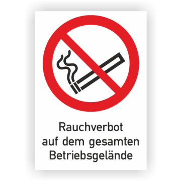 Verbotsschild, Rauchverbot auf dem gesamten Betriebsgelände, ISO 7010, Aluminium