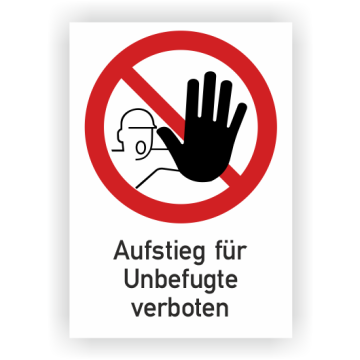Verbotsschild, Aufstieg für Unbefugte verboten, ASR A1.3 (2013