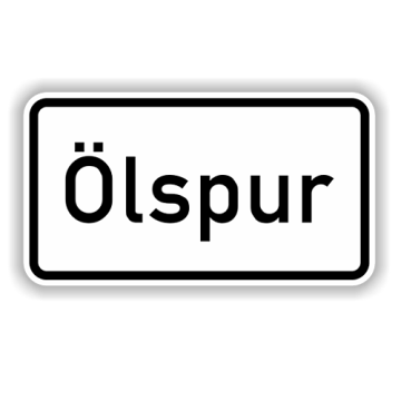 Zusatzzeichen StVO, Ölspur VZ 1007-30, Alu 2 mm