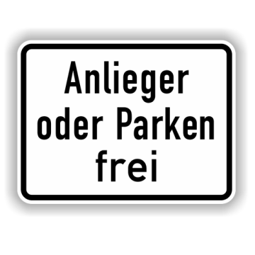 Zusatzzeichen StVO, Anlieger oder Parken frei VZ 1020-31, Alu 2mm flach,
