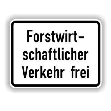 Zusatzzeichen StVO, Forstwirtschaftlicher Verkehr  frei, VZ 1026-37, Alu 2mm flach