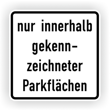 Zusatzzeichen StVO, nur innerhalb gekennz. Parkfl. VZ 1053-52, Alu 2 mm