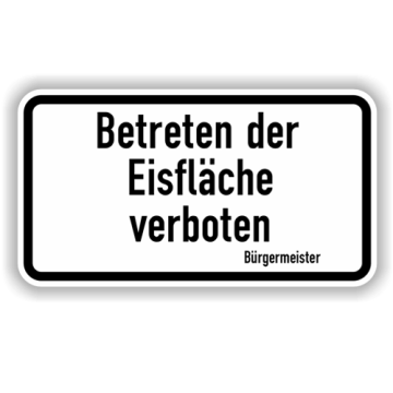 Zusatzzeichen, Betreten der Eisfläche verboten Alu 2 mm, Flachform,