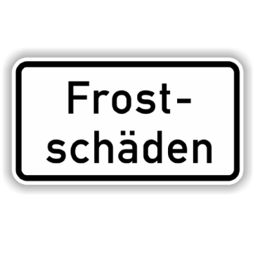 Zusatzzeichen, Frostschäden Alu 2 mm, Flachform,