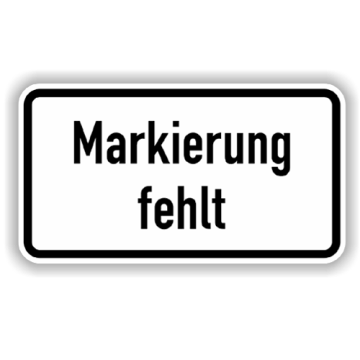 Zusatzzeichen, Markierung fehlt Alu 2 mm, Flachform,