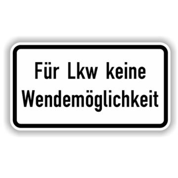 Zusatzzeichen, Für Lkw keine Wendemöglichkeit Alu 2 mm, Flachform,