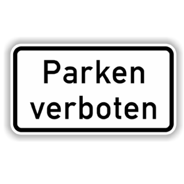 Zusatzzeichen, Parken verboten, Alu 2 mm, Flachform,