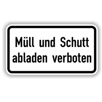 Zusatzzeichen, Müll und Schutt abladen verboten Alu 2 mm, Flachform,