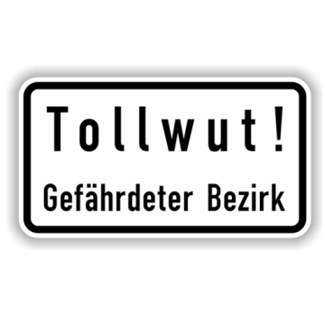 Zusatzzeichen, Tollwut! - Gefährdeter Bezirk Alu 2 mm, Flachform,