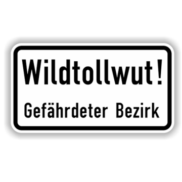 Zusatzzeichen, Wildtollwut! - Gefährdeter Bezirk Alu 2 mm, Flachform,