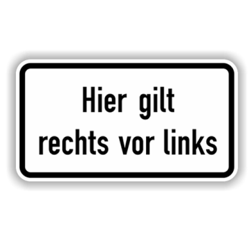 Zusatzzeichen, Hier gilt rechts vor links, Alu 2 mm, Flachform,