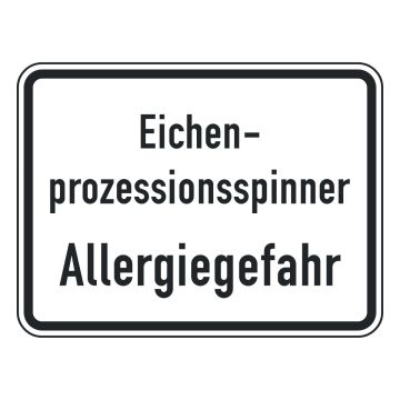 Eichenprozessionsspinner - Allergiegefahr, VZ 2852, verschiedene Ausführungen
