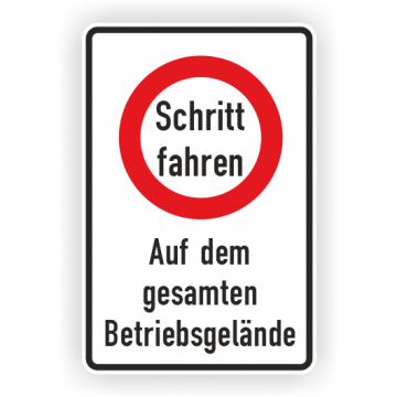 Verkehrszeichen Kombischild Schritt fahren - Auf dem gesamten Betriebsgelände, Alu,