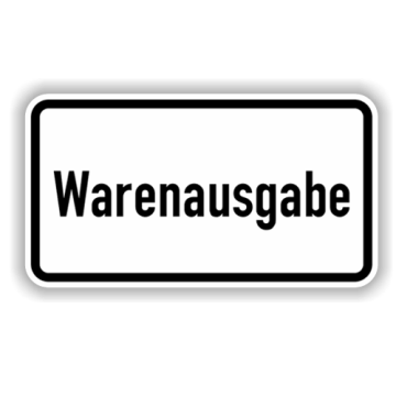 Zusatzzeichen, Warenausgabe,  Alu 2 mm, Flachform,