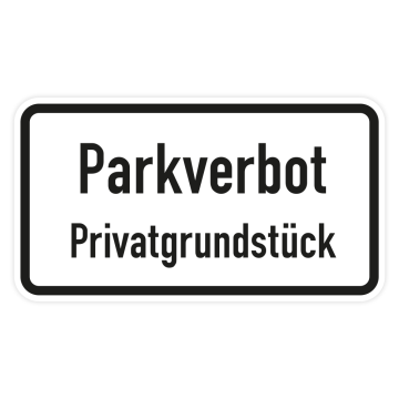 Zusatzzeichen, Parkverbot Privatgrundstück, Alu 2 mm, Flachform, 600 x 330 mm, RA1