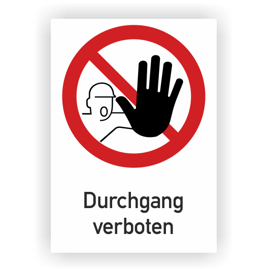 Verbotsschild, Durchgang verboten, ASR A1.3, Kombischild
